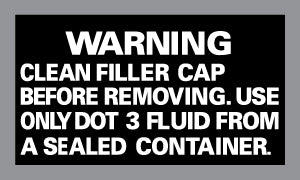 DOT 3 Brake Fluid Warning